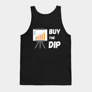 Buy The Dip, Market Timing, Value Investing, Stock Investor Tank Top